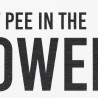 Don't Pee In The Shower White Stone Non Slip Bath Mat