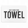 Don't Forget Your Towel White Stone Non Slip Bath Mat